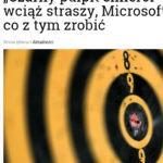 Ostrożnie z aktualizacjami Windowsa 10