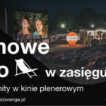 Multikino wraz z Domem Kultury zapraszają na Filmowe Lato w zasięgu Orange