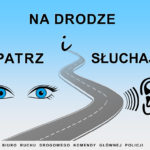 Akcja „Na Drodze – Patrz i Słuchaj”