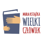 „Mała książka – wielki człowiek” – projekt dla małych czytelników