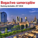 Najnowszy ranking zamożności samorządów. Jak się plasują – powiat, miasto i gminy?