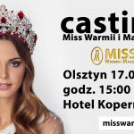 Casting do 29 edycji Miss Warmii i Mazur