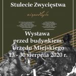 Wystawa z okazji 100 – lecia Bitwy Warszawskiej