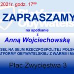 Zapraszają na spotkanie z poseł Anną Wojciechowską