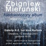 Zapraszają na jubileuszową wystawę prac Zbigniewa Mieruńskiego