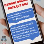 „Dzwoni oszust! Rozłącz się!”- kampania informacyjna na Warmii i Mazurach