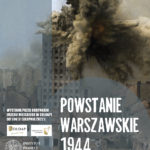 Zapraszają do obejrzenia wystawy „Powstanie Warszawskie 1944. Bitwa o Polskę”