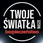 Twoje światła – nasze bezpieczeństwo