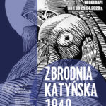 Zapraszają na wystawę „Zbrodnia Katyńska 1940. Zagłada polskich elit”
