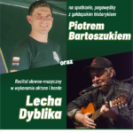 Zapraszają do „Turystycznej” na kolejny recital Lecha Dyblika