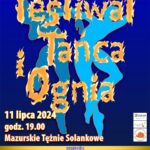  Zapraszamy na spektakularny Festiwal Tańca i Ognia!