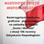 Rozstrzygnięcie konkursu graficzno-plastycznego „Duma i Wolność”