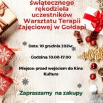 Zapraszają na „Kiermasz Świątecznego rękodzieła uczestników Warsztatów Terapii Zajęciowej”