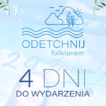 Odetchnij folklorem – Gołdap, 1 marca 2025 r.