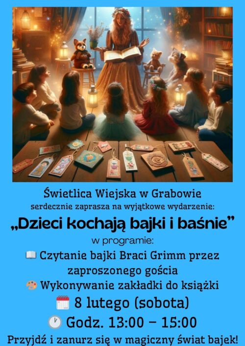 Świetlica Wiejska w Grabowie. Dzieci kochają bajki i baśnie
