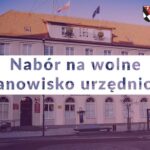 Z Urzędu Miejskiego. Nabór na wolne stanowisko urzędnicze do spraw wymiaru zobowiązań podatkowych