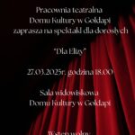 Międzynarodowy Dzień Teatru w gołdapskim Domu Kultury!