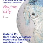 „Boginie, akty i …” – wernisaż malarstwa Zbigniewa Mieruńskiego