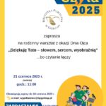 Dziękuję Tato – słowem, sercem, wyobraźnią