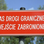Pamiętaj o przepisach w strefie nadgranicznej!
