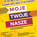Moje, Twoje, Nasze – zapraszamy do recytacji Moje, Twoje, Nasze – zapraszamy do recytacji