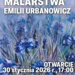 Zapraszamy na otwarcie wystawy malarstwa