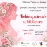Kobiecy wieczór w bibliotece od średniowiecznego stroju do poezji serca