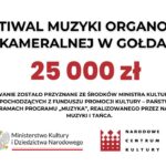 Dom Kultury otrzymał wsparcia finansowe Festiwalu Muzyki Organowej i Kameralnej