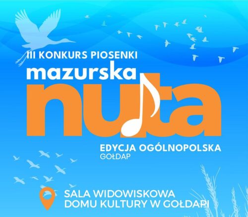 III Konkurs Piosenki „Mazurska Nuta” – Edycja Ogólnopolska 2026. Zapraszamy do udziału!