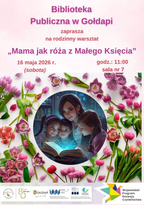 Rodzinny warsztat „Mama jak róża z Małego Księcia”