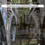 Zapraszamy na otwarcie VII edycji „Okamgnień cywilizacji”