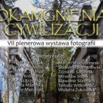 Zapraszamy na otwarcie VII edycji wystawy „Okamgnienia cywilizacji”