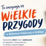 Zapraszamy dzieci i rodziców do Biblioteki Publicznej w Gołdapi