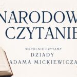 Narodowe Czytanie 2026 – wspólnie czytajmy „Dziady” Adama Mickiewicza