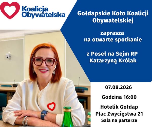 Zapraszamy mieszkańców Gołdapi i okolic na spotkanie z Poseł na Sejm RP Katarzyną Królak
